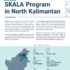 SKALA Program in North Kalimantan