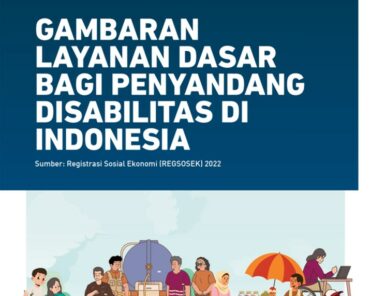 Gambaran Layanan Dasar Bagi Penyandang Disabilitas di Indonesia