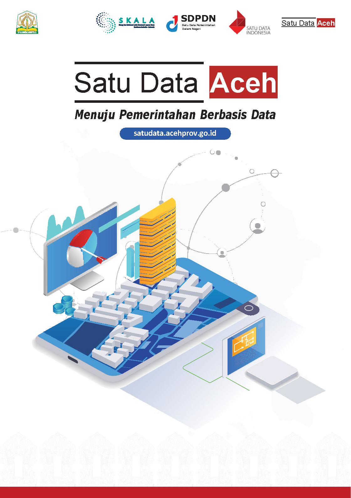 Satu Data Aceh: Menuju Pemerintahan Berbasis Data