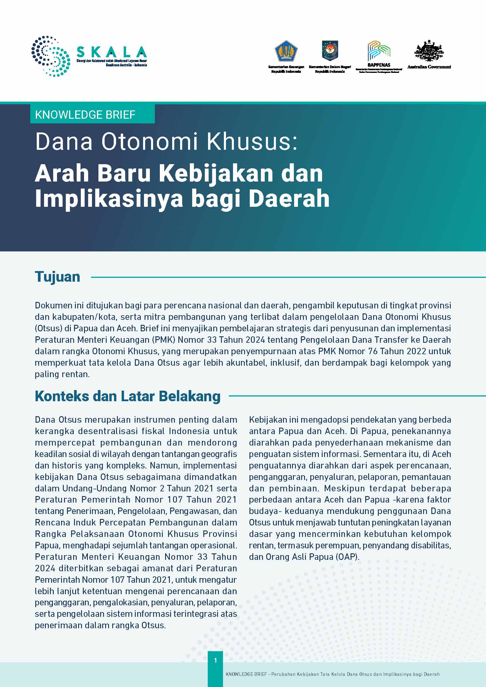 Dana Otonomi Khusus: Arah Baru Kebijakan dan Implikasinya bagi Daerah