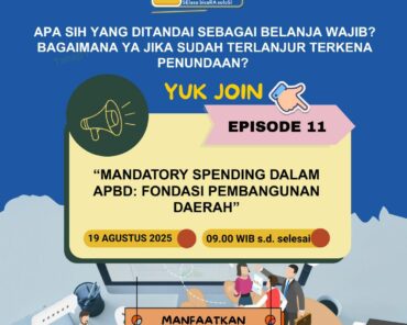 ✨SERASI Episode 11📌 Mandatory Spending dalam APBD: Fondasi Pembangunan Daerah