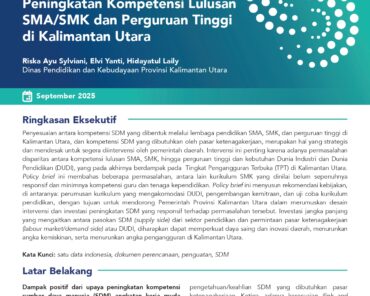 Peningkatan Kompetensi Lulusan SMA/SMK dan Perguruan Tinggi di Kalimantan Utara