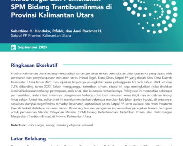 Miras Ilegal dan Pemenuhan SPM Bidang Trantibumlinmas di Provinsi Kalimantan Utara