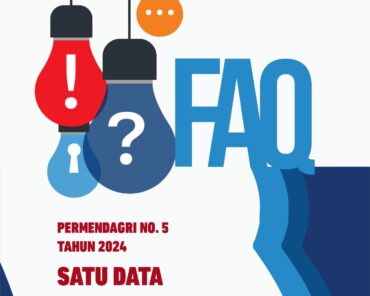 FAQ Minister of Home Affairs Regulation No. 5 of 2024 on One Data for Domestic Governance