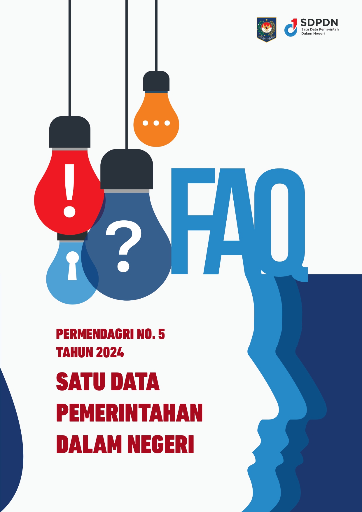 FAQ Minister of Home Affairs Regulation No. 5 of 2024 on One Data for Domestic Governance