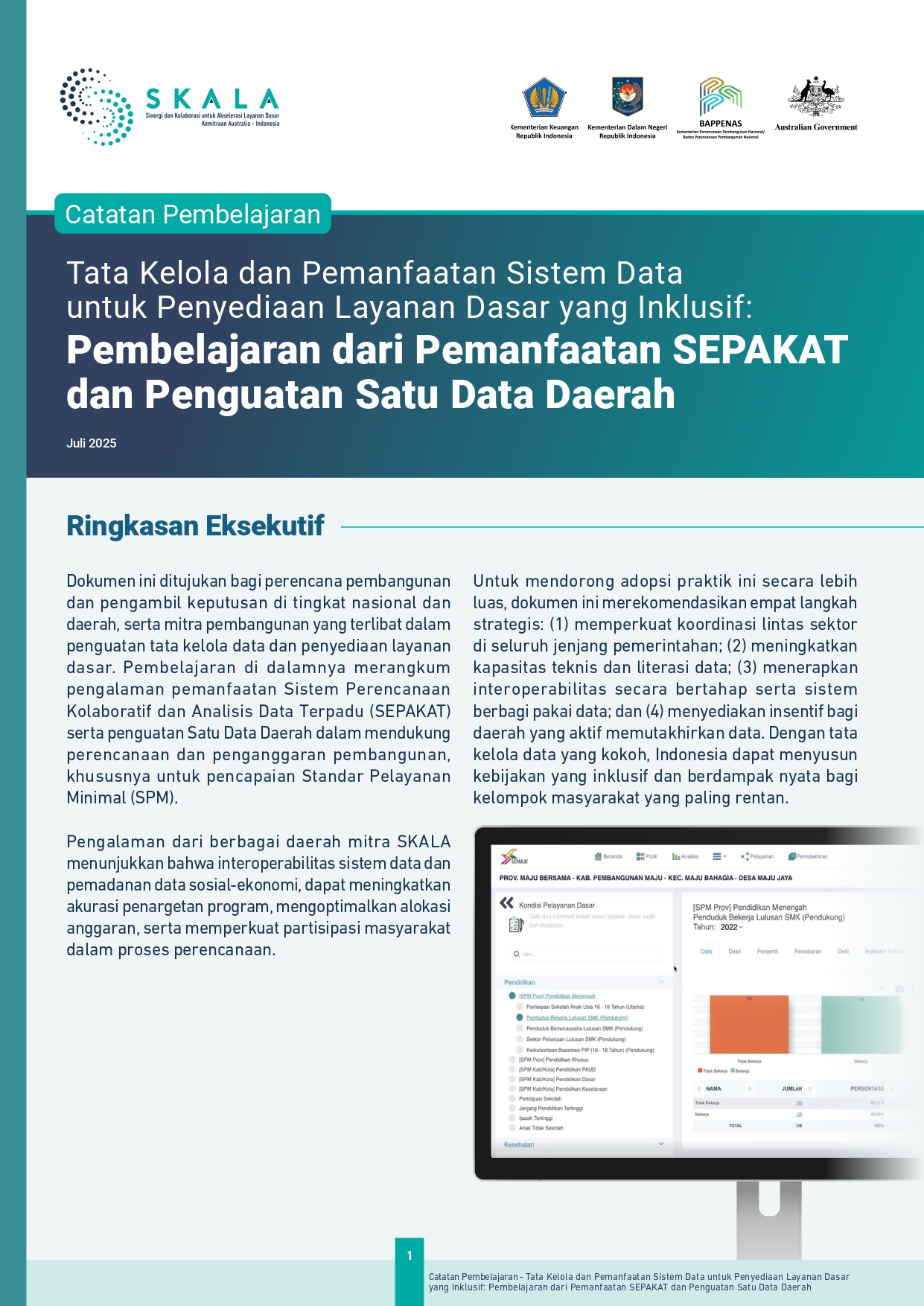 Tata Kelola dan Pemanfaatan Sistem Data untuk Penyediaan Layanan Dasar yang Inklusif: Pembelajaran dari Pemanfaatan SEPAKAT dan Penguatan Satu Data Daerah