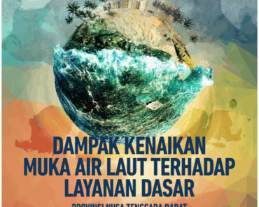 Laporan Kajian Dampak Kenaikan Muka Air Laut terhadap Layanan Dasar di Provinsi Nusa Tenggara Barat