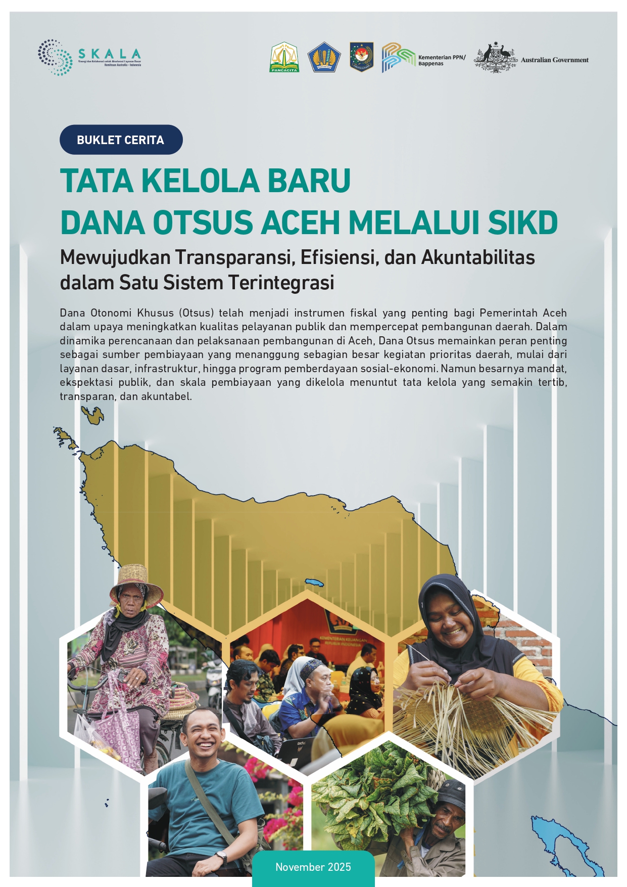 Tata Kelola Baru Dana Otsus Aceh Melalui SIKD: Mewujudkan Transparansi, Efisiensi, dan Akuntabilitas dalam Satu Sistem Integrasi