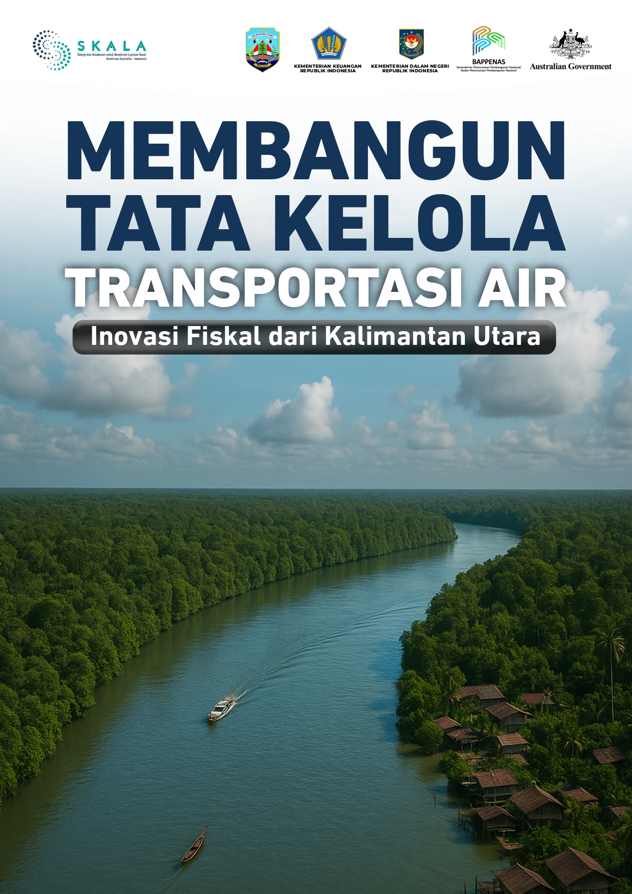 Membangun Tata Kelola Transportasi Air: Inovasi Fiskal dari Kalimantan Utara
