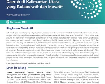 Mendorong Ekosistem Inovasi Daerah di Kalimantan Utara yang Kolaboratif dan Inovatif