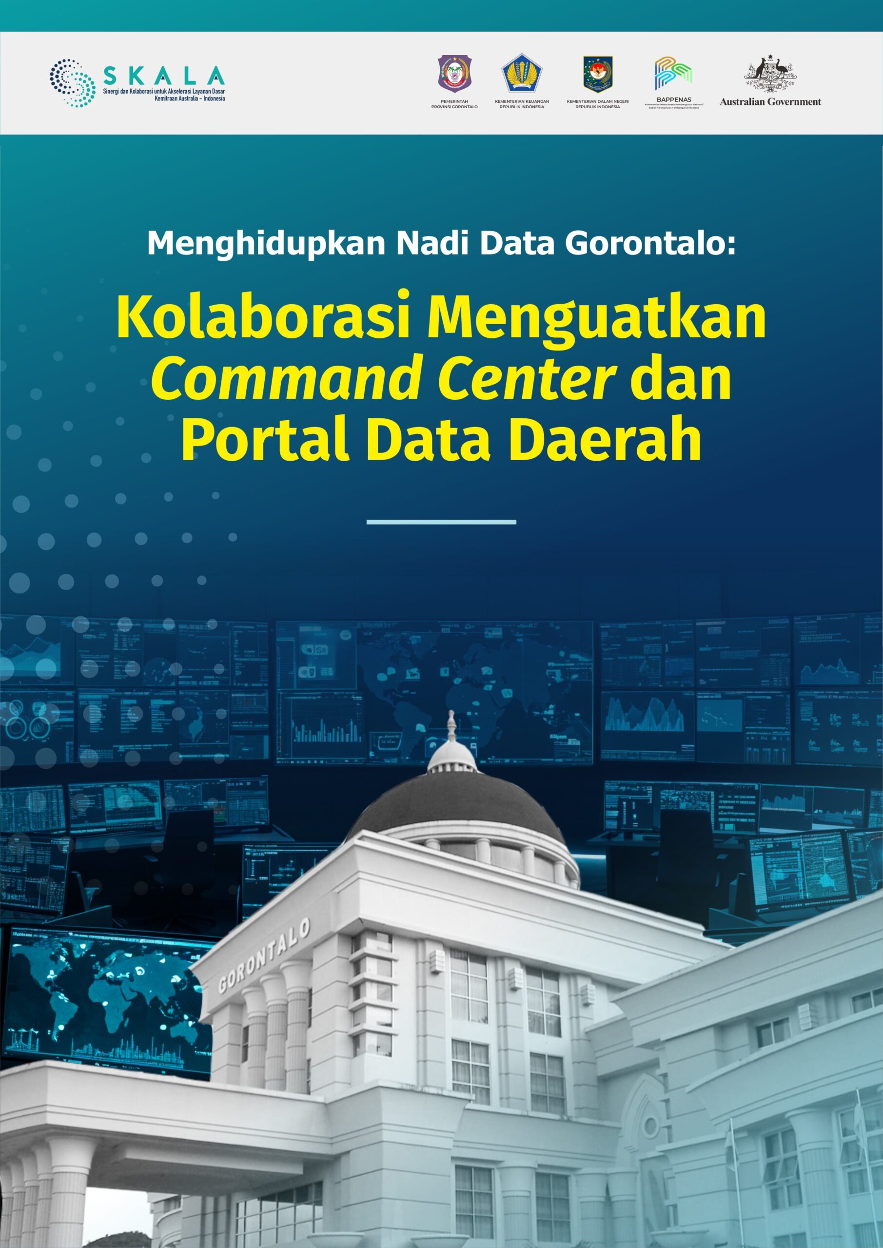 Menghidupkan Nadi Data Gorontalo: Kolaborasi Menguatkan Command Center dan Portal Data Daerah