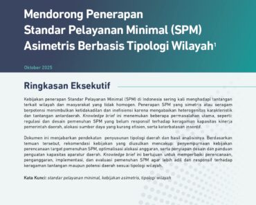 Mendorong Penerapan Standar Pelayanan Minimal (SPM) Asimetris Berbasis Tipologi Wilayah