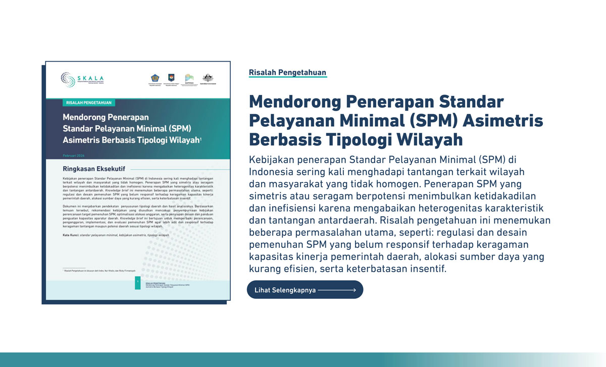Mendorong Penerapan Standar Pelayanan Minimal